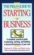 Field Guide to Starting a Business - Paperback