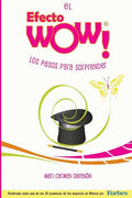 El Efecto WOW(R): Los pasos para sorprender - Paperback