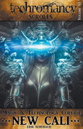 Techromancy Scrolls: New Cali - Paperback