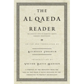 The Al Qaeda Reader: The Essential Texts of Osama Bin Laden's Terrorist Organization - Paperback