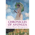 Chronicles of Avonlea - Paperback