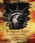 Religious Right: The Greatest Threat to Democracy - Paperback