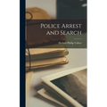 Police Arrest and Search - Hardcover
