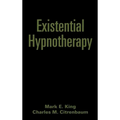 Existential Hypnotherapy - Hardcover
