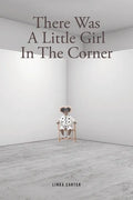 There Was A Little Girl In The Corner - Paperback