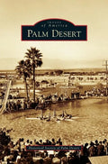 Palm Desert - Hardcover