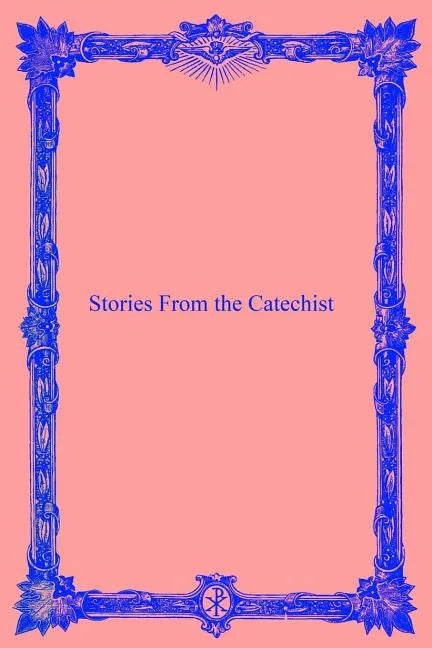Stories From the Catechist - Paperback