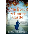 The Mistress of Ashmore Castle - Hardcover