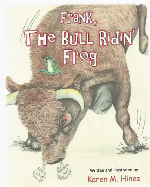 Frank, The Bull Ridin' Frog - Paperback