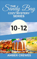 The Sandy Bay Cozy Mystery Series: 10-12 - Paperback