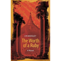 The Worth of a Ruby - Paperback