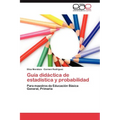 Guia Didactica de Estadistica y Probabilidad - Paperback