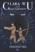 Clara Wu and the Jade Labyrinth: Book Two - Paperback