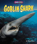 Goblin Shark - Library Binding
