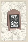 We met in Cape Town: The secrets that bind us. - Paperback