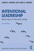 Intentional Leadership: Becoming a Trustworthy Leader - Paperback