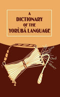 A Dictionary of the Yoruba Language - Paperback