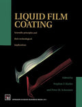 Liquid Film Coating: Scientific Principles and Their Technological Implications - Paperback