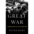 The Great War: A Combat History of the First World War - Paperback