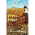 Grace for Service: An Exegetical Theology of the Spirit's Gifts for Ministry - Paperback