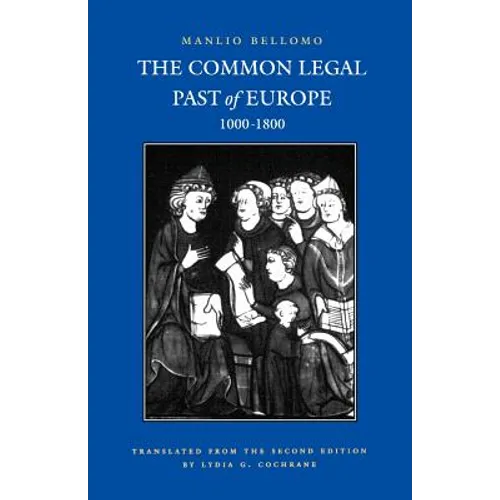 Common Legal Past of Europe, 1000-1800 - Paperback