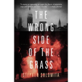 The Wrong Side of the Grass - Paperback