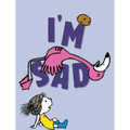 I'm Sad - Hardcover
