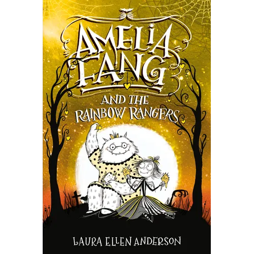 Amelia Fang and the Rainbow Rangers - Hardcover