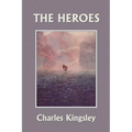 The Heroes, Illustrated Edition (Yesterday's Classics) - Paperback