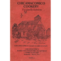 Chicamacomico Cookery, Volume Two, Facsimile Edition - Paperback