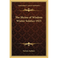 The Shrine of Wisdom Winter Solstice 1923 - Paperback