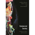 Commercial Society: A Primer on Ethics and Economics - Paperback
