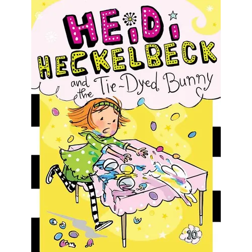 Heidi Heckelbeck and the Tie-Dyed Bunny - Hardcover
