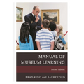 The Manual of Museum Learning - Paperback