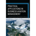Practical Applications in Business Aviation Management - Paperback