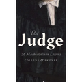 The Judge: 26 Machiavellian Lessons - Hardcover