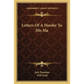 Letters Of A Hoofer To His Ma - Paperback