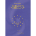Hermetic Astrology: Vol. 1 - Paperback