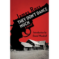 They Don't Dance Much - Paperback