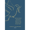Healing Doves: Mental Health Poetry - Paperback