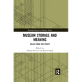 Museum Storage and Meaning: Tales from the Crypt - Paperback