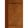 The Character Of Jesus - Paperback