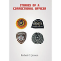 Stories of a Correctional Officer - Hardcover