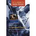 The Classics Made Simple: The Spiritual Combat: And a Treatise on Peace of the Soul - Paperback