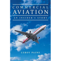 Commercial Aviation-An Insider's Story - Paperback