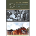 Little Zion: A Church Baptized by Fire - Paperback