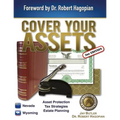 Cover Your Assets (3rd Edition): Asset Protection, Tax Strategies, Estate Planning - Paperback
