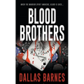 Blood Brothers: An Action-Adventure Thriller - Paperback