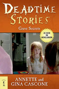 Deadtime Stories: Grave Secrets - Paperback