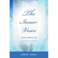 The Inner Voice: God Is Calling You - Paperback